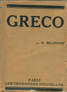 Greco considerations sur sa vie et sur quelques unes de ses oeuvres Seuphor Michel