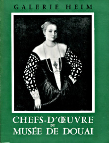 Chefs d oeuvre du musee de Douai exposition organisee au profit de la restauration du musee Guillouet Jacques