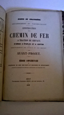 Avant projet d un chemin de fer a traction animale d Arras a Etaples ou Verton avec embranchements sur Bethune et Frevent Memoire a l appui Memoire complementaire Ponts et chaussees departement du Pas de Calais Discours prononces sur la tombe de M Davaine ingenieur en chef du Pas de Calais en retraite Davaine E N 