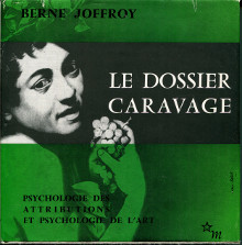 Le dossier Caravage psychologie des attributions et psychologie de l art Berne Joffroy