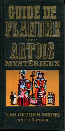 Guide de Flandre et Artois mysterieux Malbranke Claude