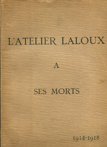 L Atelier Laloux a ses morts 1914 1918 