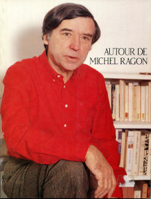 Autour de Michel Ragon Vincent Rousseau et Ante Glibota dir