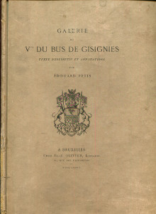 Galerie du Vicomte Du Bus de Gisignies Texte descriptif et annotations Fetis Edouard