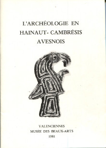 L archeologie en Hainaut Cambresis Avesnois Beaussart P em et al em 