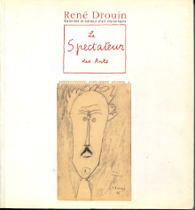 Rene Drouin Galeriste et editeur d art visionnaire 1939 1962 Le spectateur des arts Benoit Decron et Joelle Arches