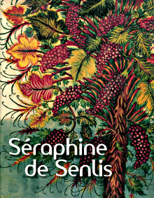 Seraphine de Senlis Lorquin Bertrand dir 