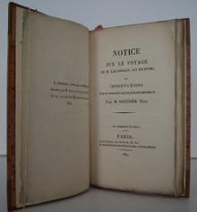 Notice sur le voyage de M Lelorrain en Egypte et observations sur le Zodiaque circulaire de Denderah p Saulnier fils p 