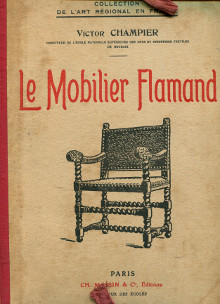 Le Mobilier flamand Champier Victor
