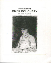 Une vie d artiste Omer Bouchery Lille 1882 Paris 1962 Guiot Houdart Therese