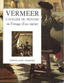 Vermeer L atelier du peintre ou l image d un metier Assemissen Hermann Ulrich