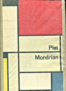Piet Mondrian Sa vie son oeuvre p Seuphor Michel p 