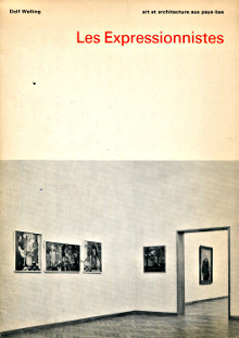 Les Expressionnistes la peinture expressionniste d avant guerre aux Pays Bas Welling Dolf