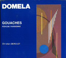 p Domela gouaches de la periode parisienne p Derouet Christian