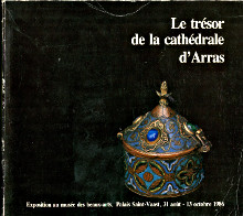 Le tresor de la cathedrale d Arras Davy Mme conservateur