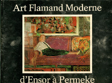 Art flamand moderne d Ensor a Permeke D Haese Jan