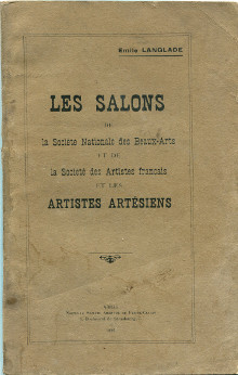 Les Salons de la Societe nationale des beaux arts et de la Societe des artistes francais et les artistes artesiens en 1926 Langlade Emile