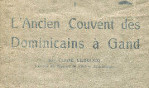 Gand   Couvent Dominicains 1927