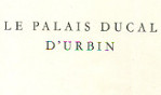 Urbin   Palais ducal lavalleye