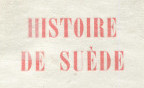Suède   Histoire Stock