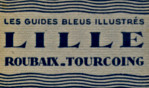 Lille   Guide bleu 1932
